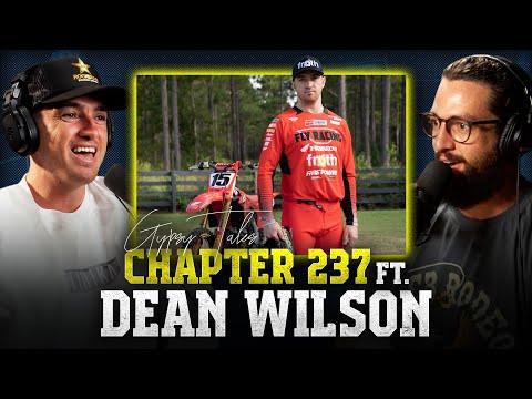 CHAPTER 237 ft. Dean Wilson - Gypsy Tales Podcast