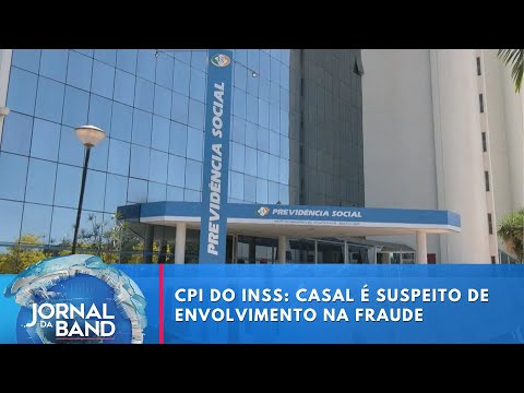 CPI do INSS: casal é suspeito de envolvimento na fraude | Jornal da Band