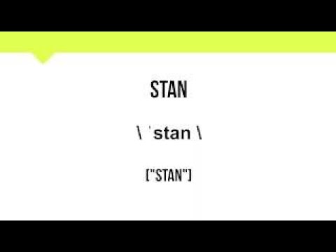 How To Pronounce Stan | Meaning | Pronunciation