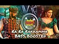 Ra Ra Rakkamma BASS BOOSTED Song Extra Punch Mix Hd Audio BASS Boosted Song