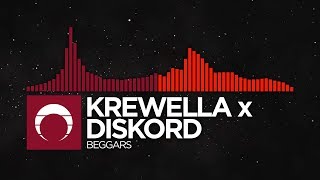 [Trap/DnB] - Krewella x DISKORD - Beggars