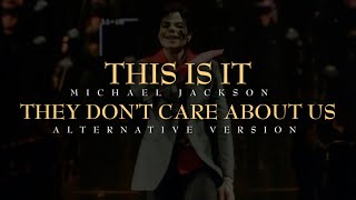 THEY DON’T CARE ABOUT US (LIVE VOCALS) - THIS IS IT - Michael Jackson (A.I)