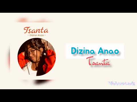 Tsanta - Dizina anao (Lyrics by Sunset Love)