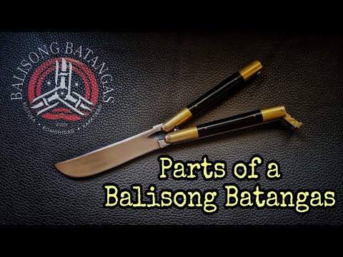 BALISONG 101: Parts of a Balisong Batangas Knife