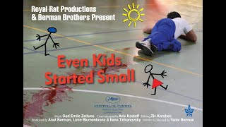 Even Kids Started Small - The Movie Trailer
