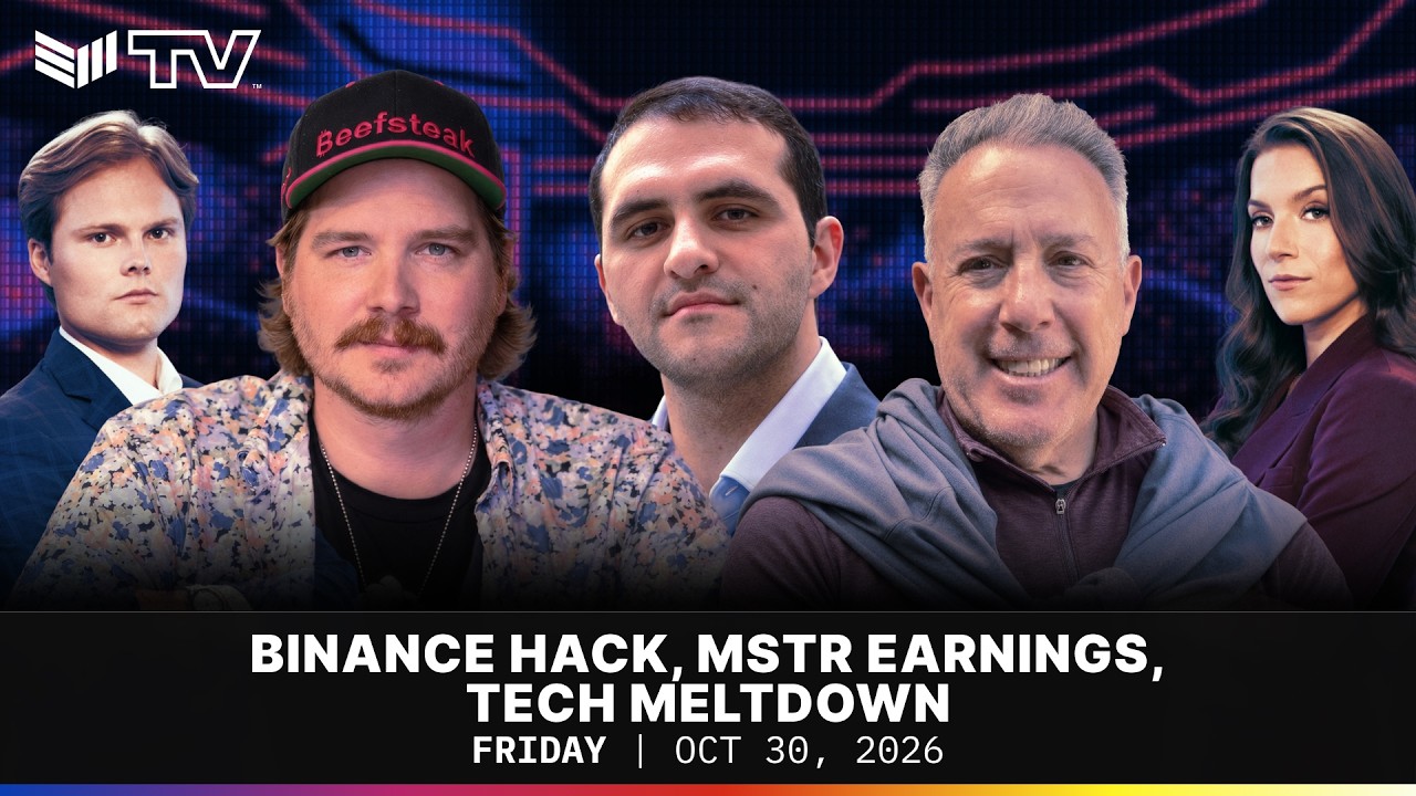 Binance Hack, MSTR Earnings, Tech Meltdown | BMTV Oct. 30, 2026