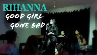 RIHANNA - Good Girl Gone Bad | EMIRENA COVER