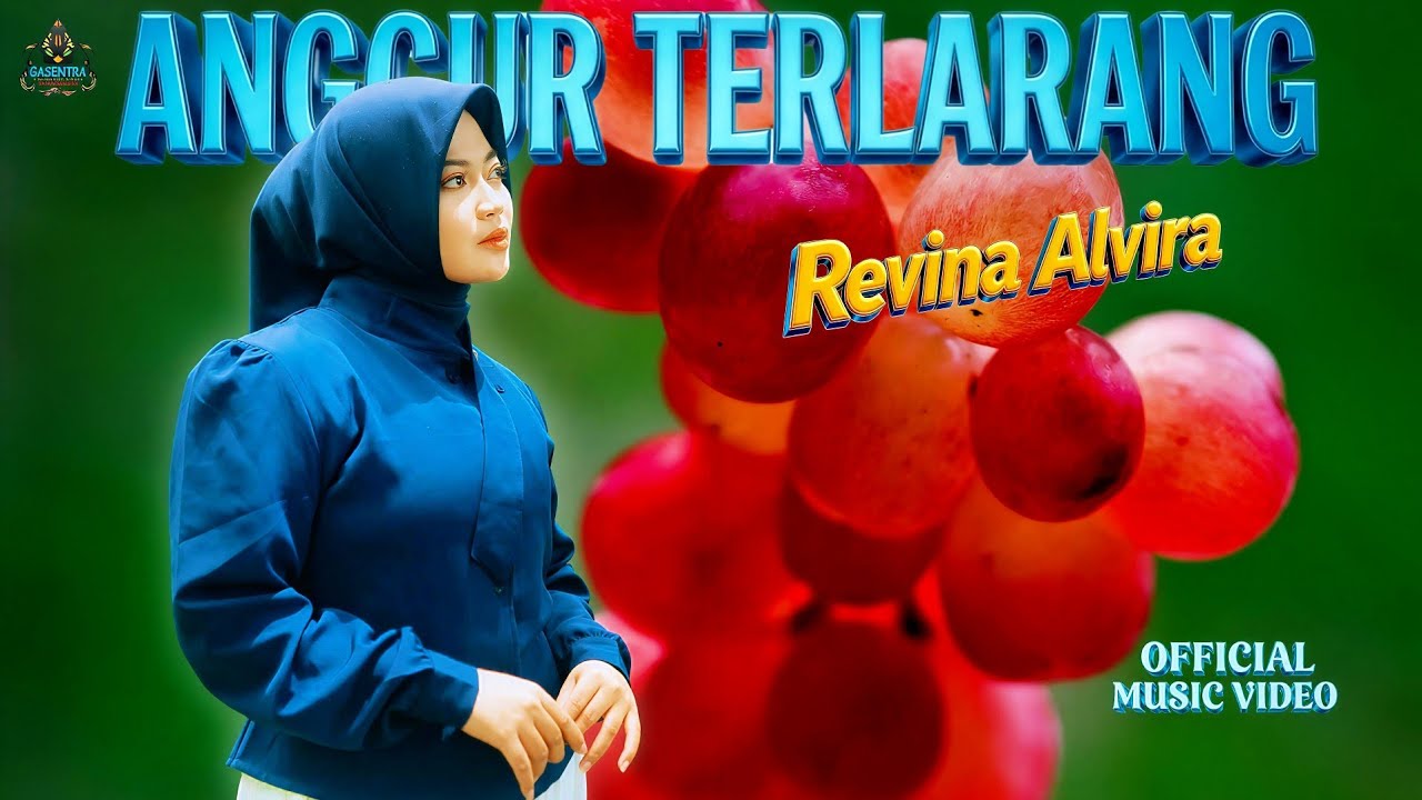 REVINA ALVIRA - ANGGUR TERLARANG | OFFICIAL MUSIC VIDEO
