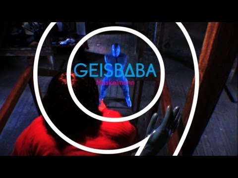 GEISBABA - 9 - Muskelmann (5/9)
