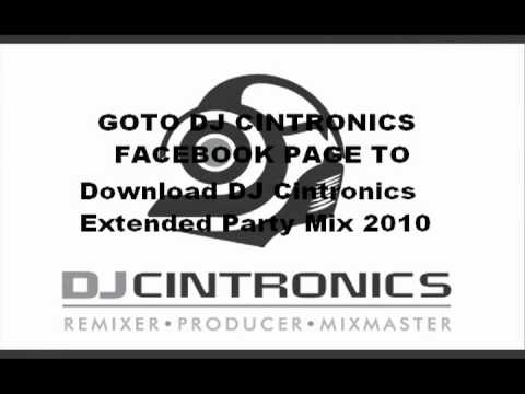 DJ Cintronics Extended Mix 2010 Clip