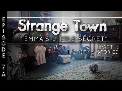 Strange Town: "Emma's Little Secret" - The Magnolia Hotel - (Part 1 - History & Stories)