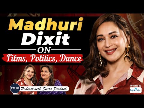 The Real Madhuri Dixit | ANI Podcast with Smita Prakash | EP-369