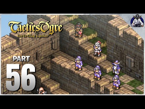 Tactics Ogre: Let Us Cling Together - Part 56 | Heim Courtyard