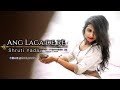 Ang Laga De Re Dance Cover Shruti Sweetu 2020