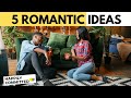 5 Romantic Ideas To Surprise Your Partner Strengthen Your Love
