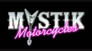 MYSTIK MOTORCYCLES - OOH LA LA