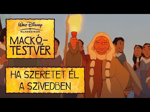 #01 Ha szeretet él a szívedben [Felirat] - Mackótestvér -- Great Spirits (Hungarian) - Brother Bear