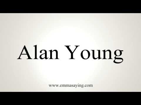 How to Pronounce Alan Young