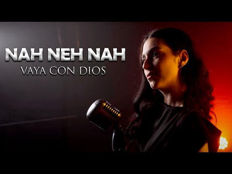 Nah Neh Nah - Vaya Con Dios (by Beatrice Florea)
