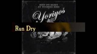 Run Dry - Yoriyos