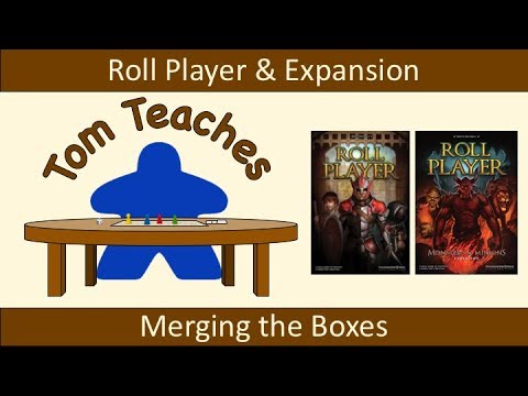 Tom Teaches Roll Player: Monsters & Minions (Box Merging)