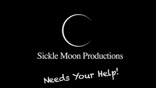 SICKLE MOON PRODUCTIONS FUNDRAISER