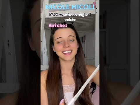 #shorts NICOLE MICOLI: Amiche vs migliori amiche