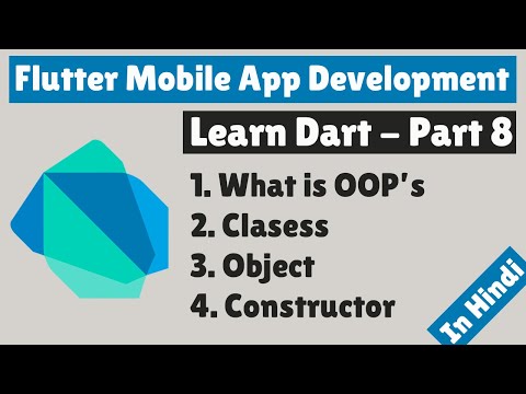 Flutter Mobile App Development | Learn Dart | Part 8 | Clasess Object Constructor
