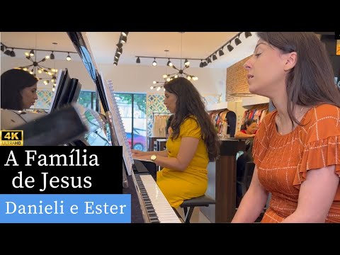 A Família de Jesus | Hino 69 CCB | Ester, Danieli(Piano)