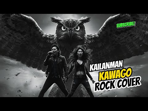 Kailanman - Kawago | Rock Cover | 2026 Reimagined