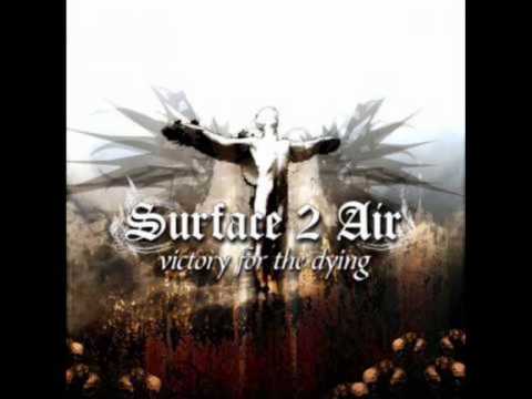 Sick of Saying Goodbye - Surface 2 Air