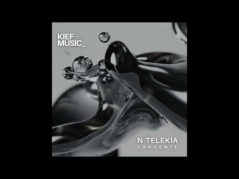 N-Telekia - Candente (Original mix)