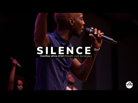 Pompi Live in Kigali Overflow Conference: Silence