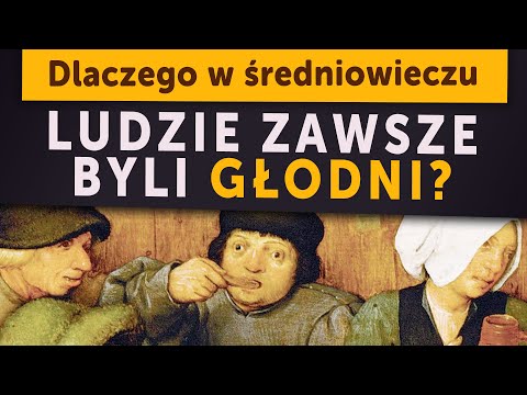 Why were people always hungry in the Middle Ages? (Kamil Janicki on history)