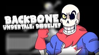 &quot;Backbone&quot; Undertale: Disbelief Remix