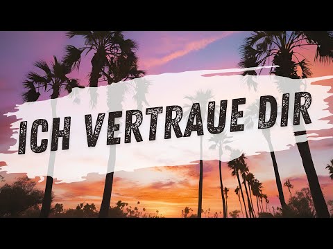 Ich vertraue dir - Faithfulworship - Musik Lyrics - Christlich Lobpreis Worship Gospel