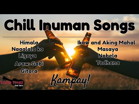 Chill Inuman Songs | Chill OPM Music