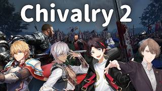 【Chivalry 2】突如、64人が争うPvPに放り込まれる新兵【加賀美ハヤト視点/イブラヒム/エクス・アルビオ/三枝明那】