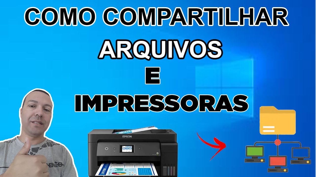 COMO COMPARTILHAR ARQUIVOS E IMPRESSORAS NA REDE SIMPLES E FÁCIL - ATUALIZADO 2024!!!