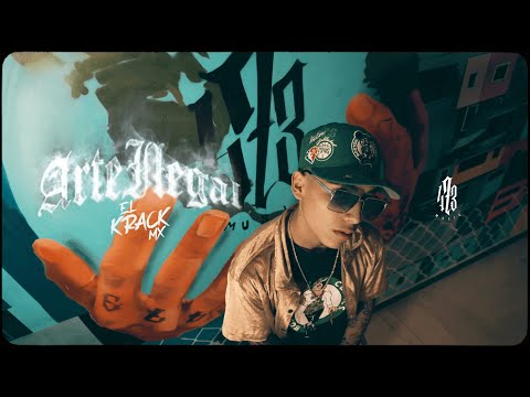 El Krack MX - Arte Ilegal (Video Oficial)