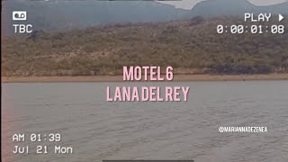 MOTEL 6 - LANA DEL REY (FAN MADE CLIP)