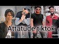 attitude tiktok video bangla. only attitude tiktok videos. new attitude tik tok