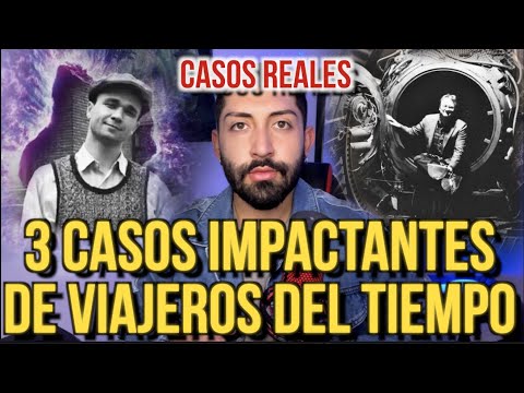 Shocking Cases of Time Travelers (3 True Stories)