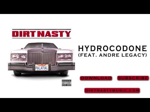 Hydrocodone (feat. Andre Legacy) - Dirt Nasty