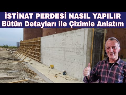 İSTİNAT PERDESİ NASIL YAPILIR? Bütün detayları ile Çizimli Anlatım