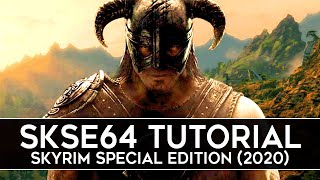 How to Install SKSE64 for Skyrim Special Edition (2020) - Script Extender v2.0.17