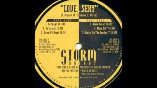 Storm Bryant - Love...Sexy (Love All Nite!)