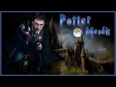 POTTER MESÉK (1. rész) - Huhogó Csobogó