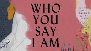 Who You Say I Am Lyric Video - Hillsong Worship