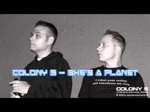 Colony 5 - She's a Planet